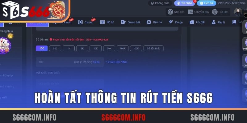 Bước cuối hoàn tất thông tin rút tiền S666