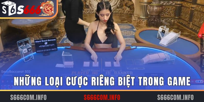 Những loại cược riêng biệt trong game